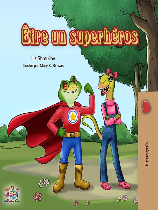 Title details for Être un superhéros by Liz Shmuilov - Available